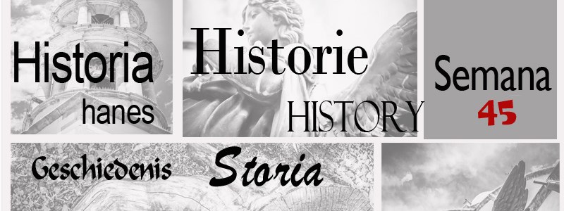 semana 45 en la historia