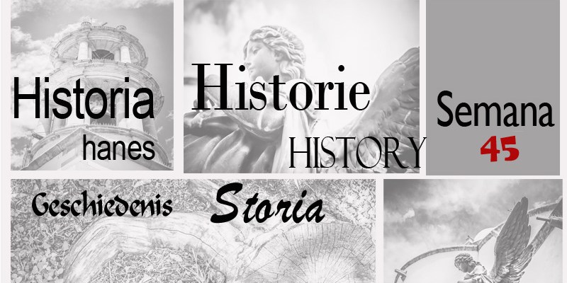 semana 45 en la historia