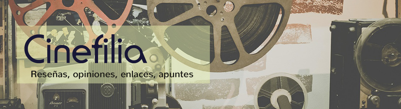 cinefilia en Rhafhaell