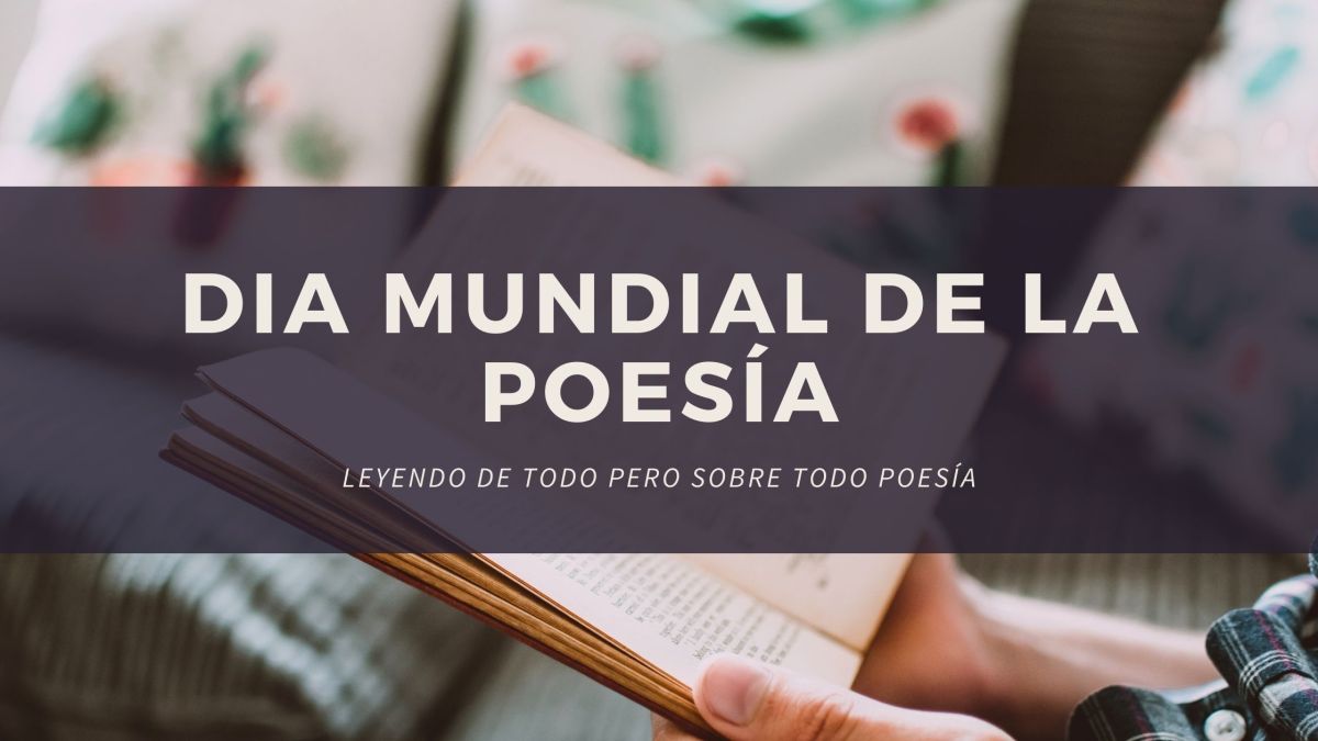 Día mundial de la poesía: celebrando con&nbsp;lecturas